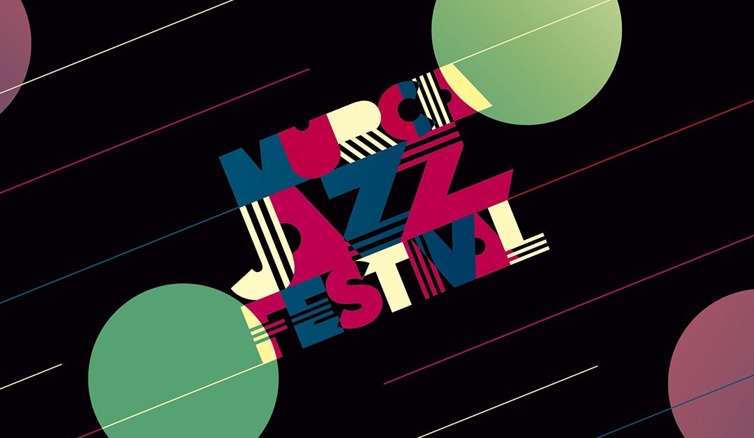 Murcia Jazz Festival 2023 / 4ª Edición