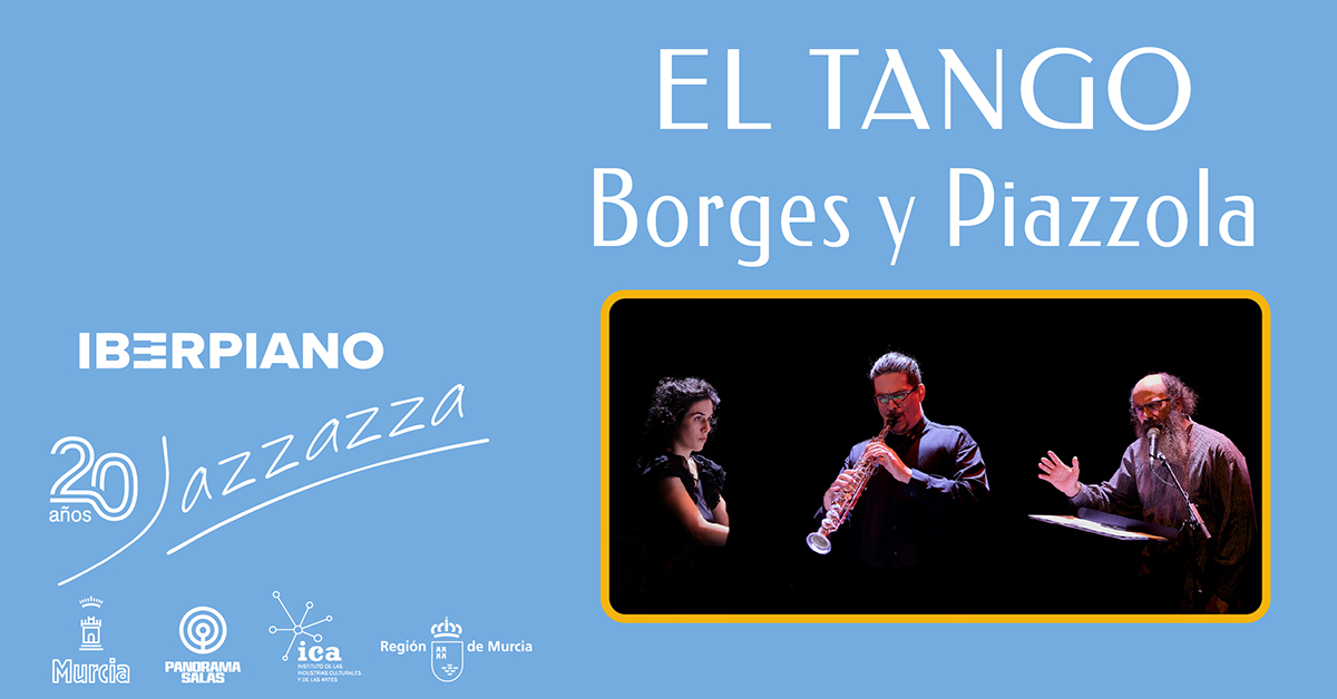 El Tango: Borges y Piazzola / Antía Couto, piano - Alexey León, saxos y flauta - Paco Liván, voz